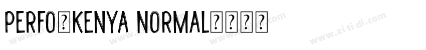 perfo_kenya Normal字体转换